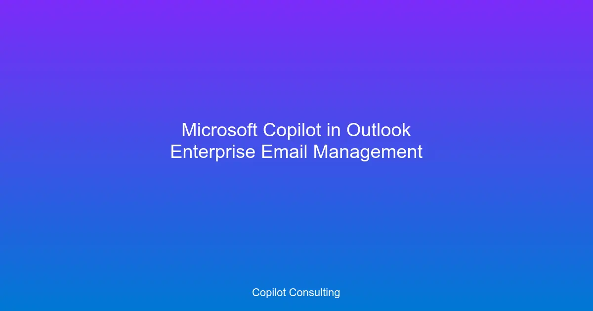 Hero image for Copilot in Outlook: Email AI Governance