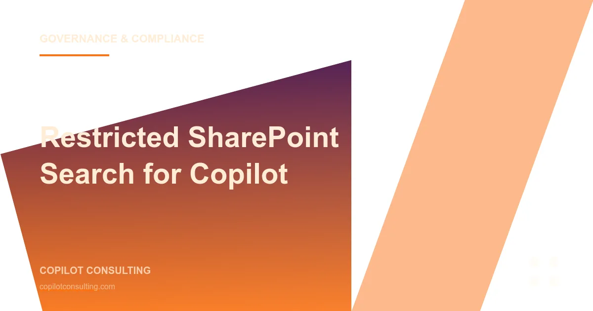Restricted SharePoint Search for Copilot: The Interim Governance Control CIOs Overlook